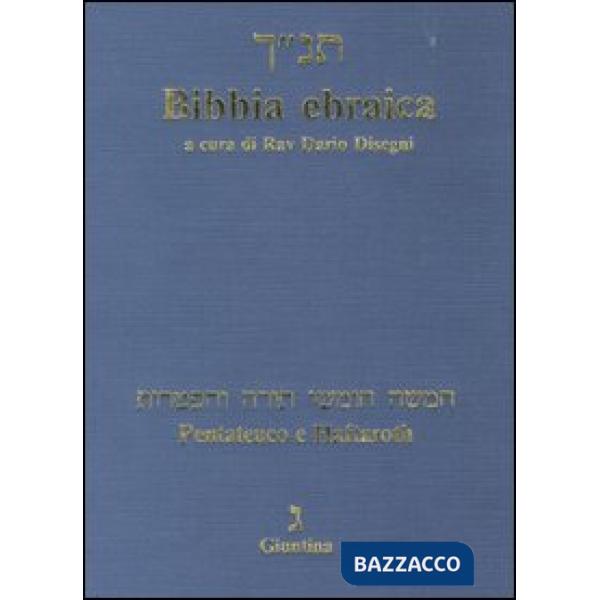 Bibbia ebraica. Pentateuco e Haftaroth. Testo ebraico a fronte