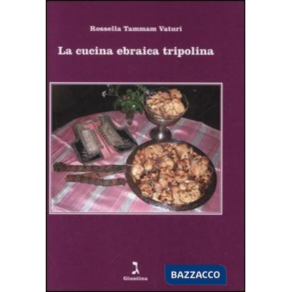 Cucina ebraica tripolina (La)