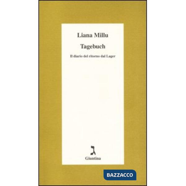 Tagebuch. Il diario del ritorno dal lager