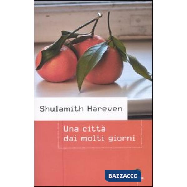 Città dai molti giorni (Una)