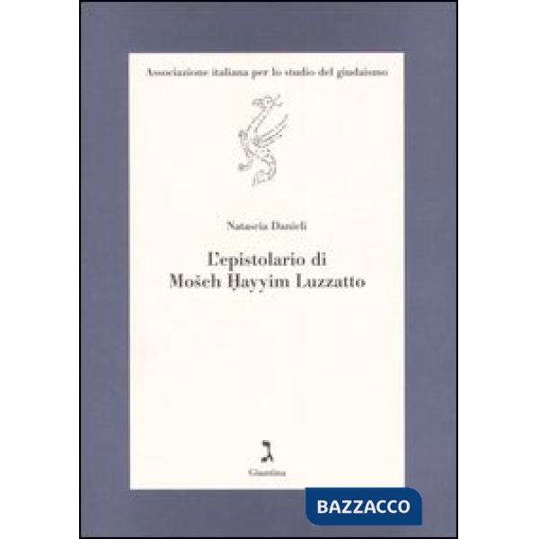 Epistolario di Mosheh Hayyim Luzzatto (L')