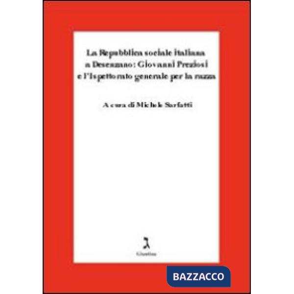 Repubblica Sociale Italiana a Desenzano: Giovanni Preziosi e l'ispettorato gener