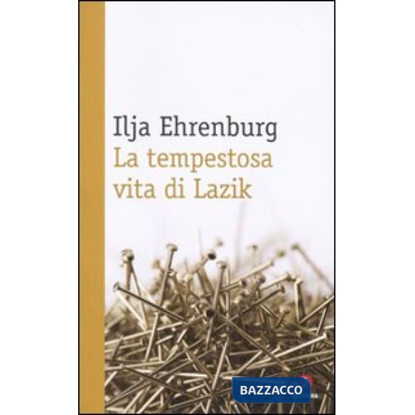 Tempestosa vita di Lazik (La)