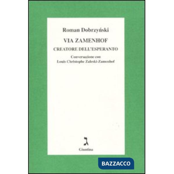 Via Zamenhof. Creatore dell'esperanto