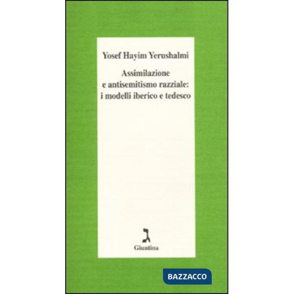 Assimilazione e antisemitismo razziale: i modelli iberico e tedesco