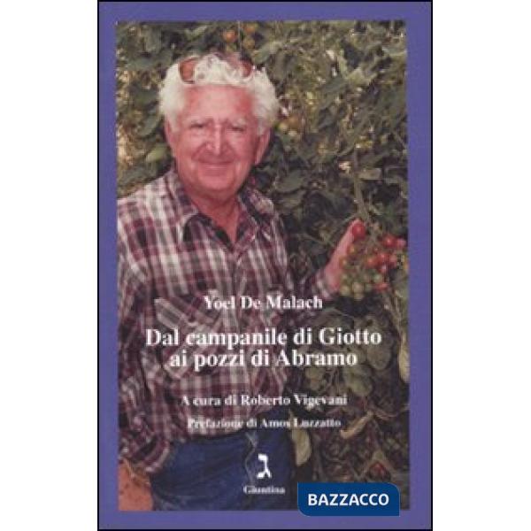 Dal campanile di Giotto ai pozzi di Abramo