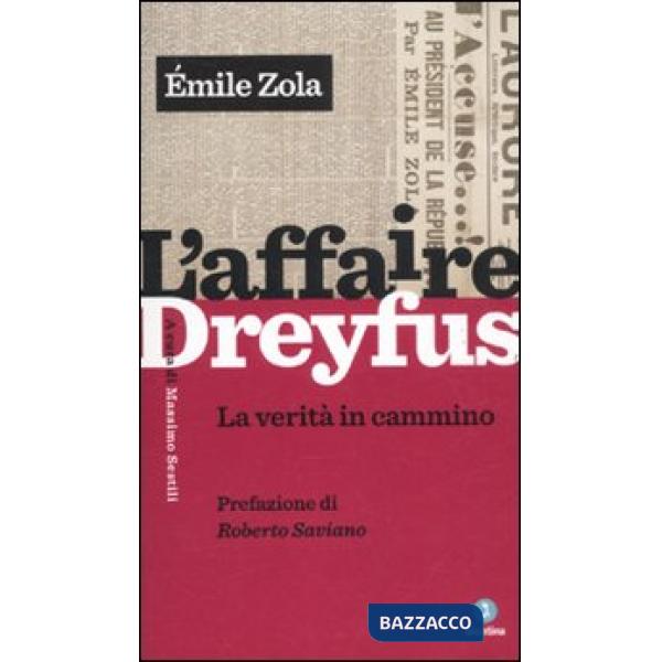 Affaire Dreyfus. La verità in cammino (L')