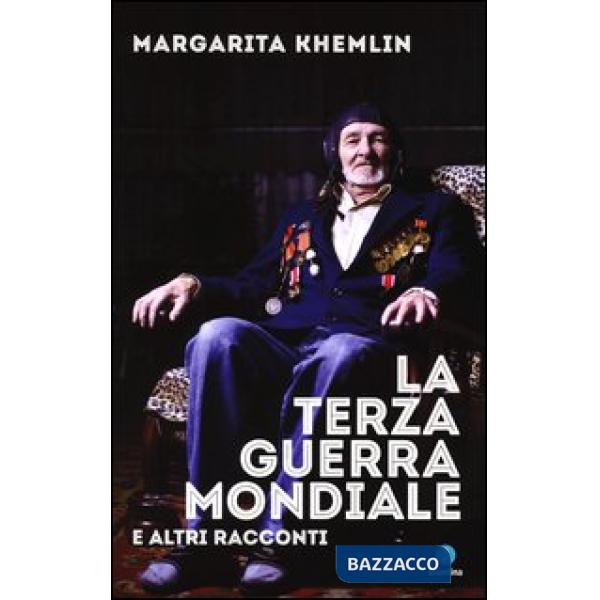 Terza guerra mondiale e altri racconti (La)