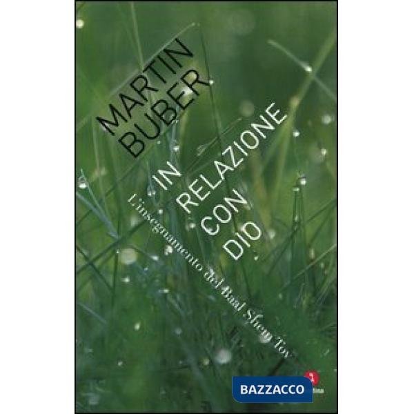 In relazione con Dio. L'insegnamento del Baal Shem Tov