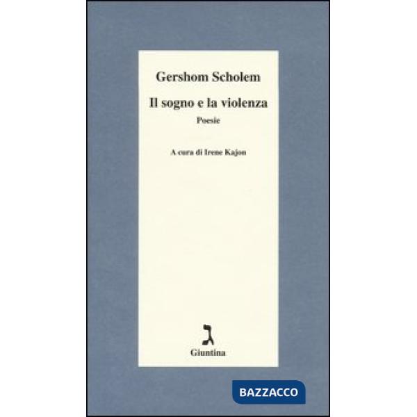 Sogno e la violenza. Testo tedesco a fronte (Il)