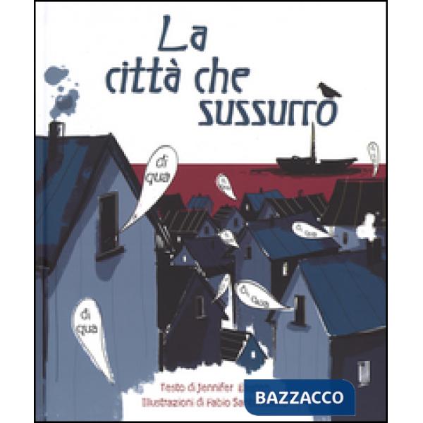 Città che sussurrò (La)