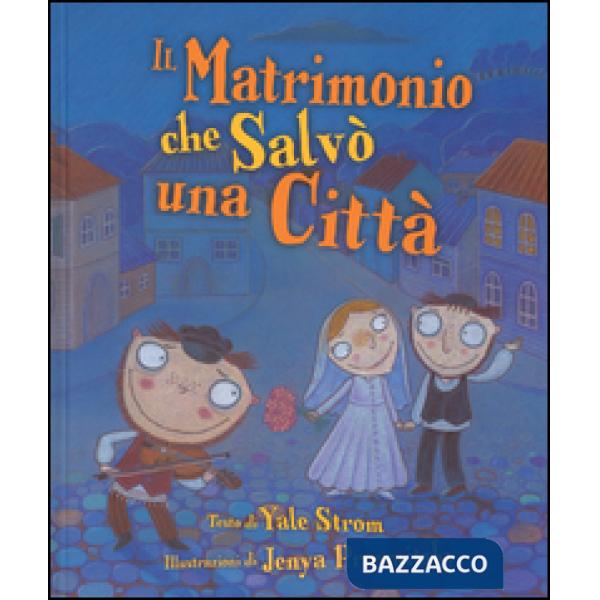 Matrimonio che salvò una città (Il)