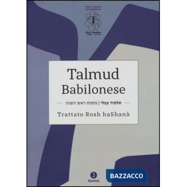 Talmud babilonese. Trattato Rosh haShanà. Testo ebraico a fronte