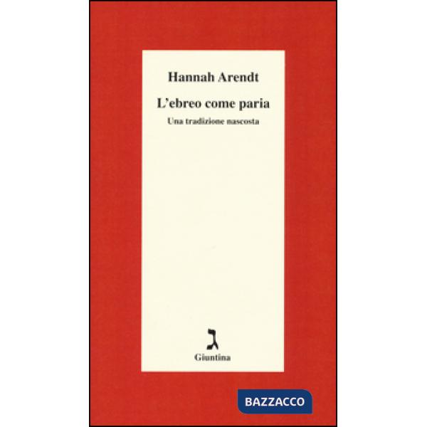Ebreo come paria. Una tradizione nascosta (L')