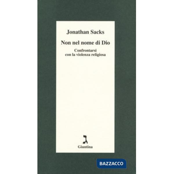 Non nel nome di Dio. Confrontarsi con la violenza religiosa