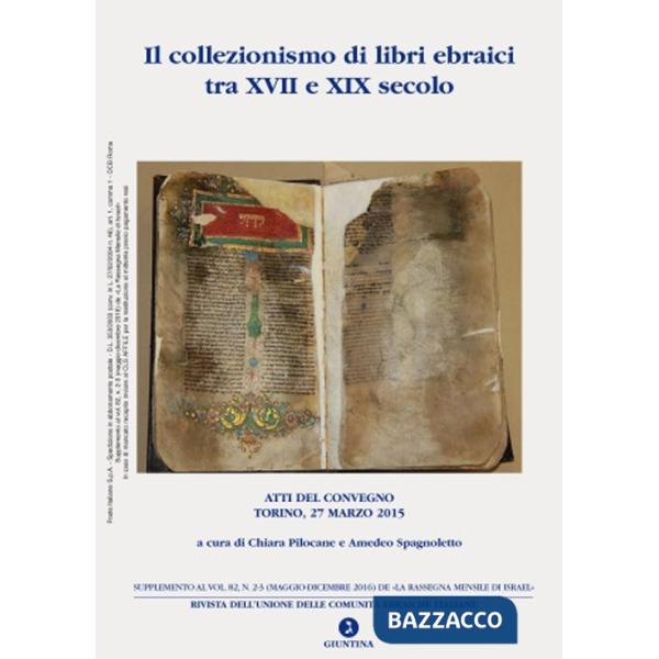 Supplemento alla rassegna mensile di Israel. Vol. 82/2-3: Il collezionismo di libri ebraici tra XVII e XIX secolo