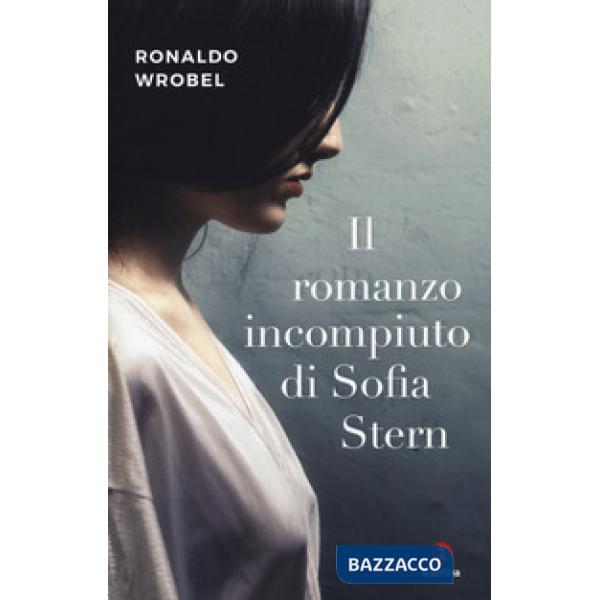 Romanzo incompiuto di Sofia Stern (Il)