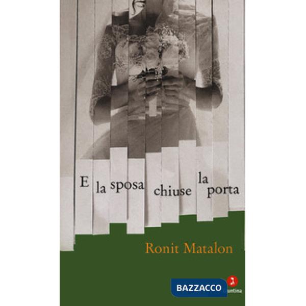 E la sposa chiuse la porta