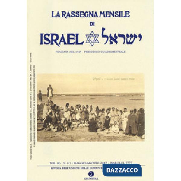 Rassegna mensile di Israel (2017) (La). Vol. 83: Maggio-agosto 2017