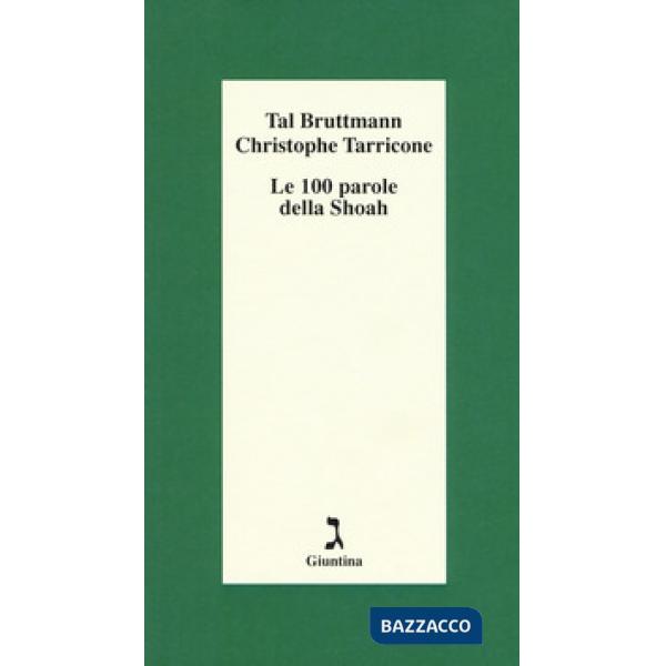 100 parole della Shoah (Le)