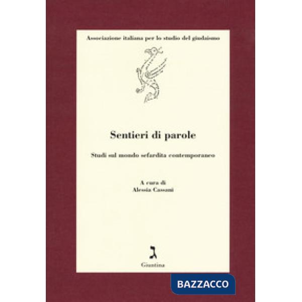 Sentieri di parole. Studi sul mondo sefardita contemporaneo
