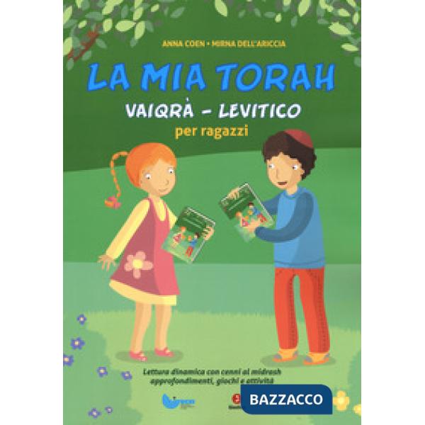Mia Torah. Vaiqrà, Levitico per ragazzi (La)