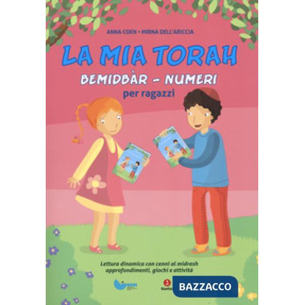 Mia Torah. Bemidbàr, Numeri per ragazzi (La)