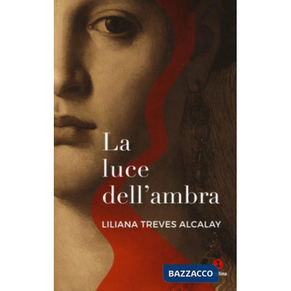 Luce dell'ambra (La)