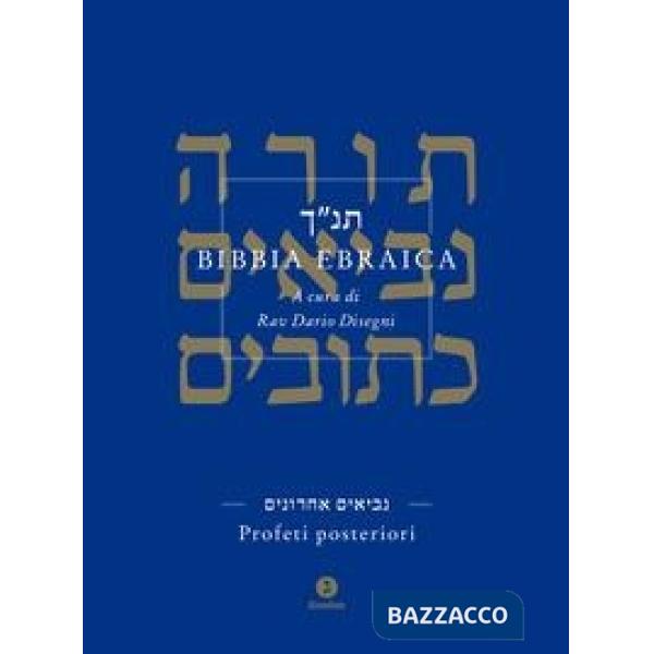 Bibbia ebraica. Profeti posteriori. Testo ebraico a fronte