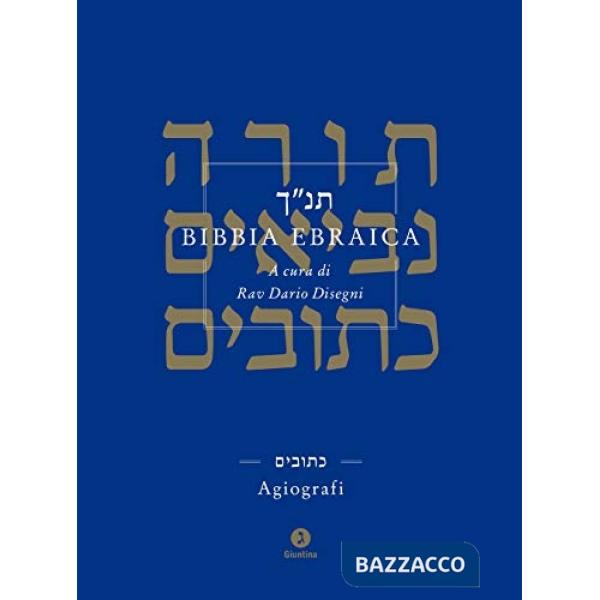 Bibbia ebraica. Agiografi. Testo ebraico a fronte