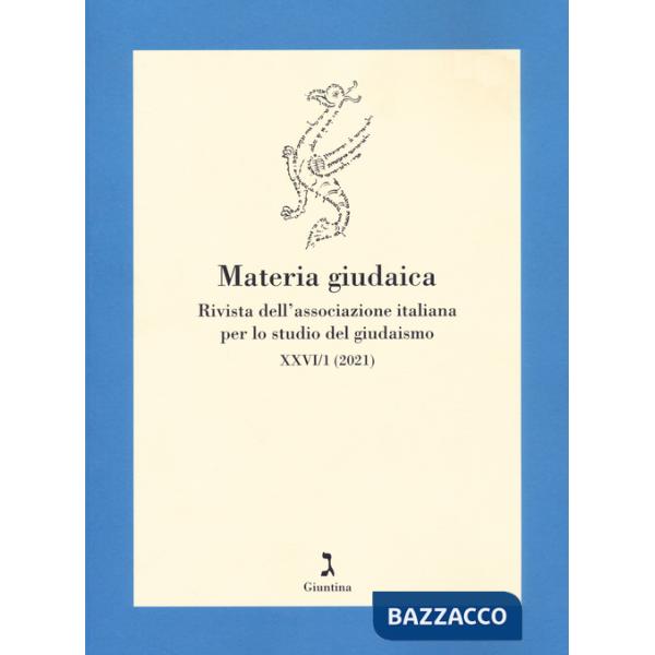 Materia giudaica. Rivista dell'Associazione italiana per lo studio del giudaismo (2021). Vol. 26
