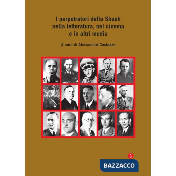 Perpetratori della Shoah nella letteratura, nel cinema e in altri media (I)