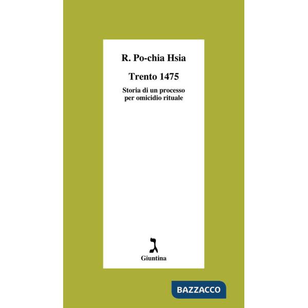 Trento 1475. Storia di un processo per omicidio rituale
