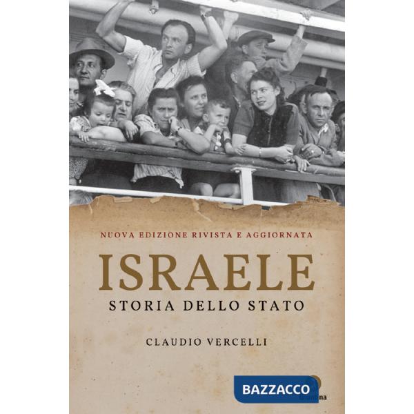 Israele. Storia dello Stato. Nuova ediz.