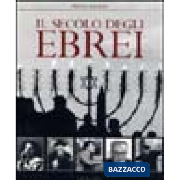 Secolo degli ebrei (Il)