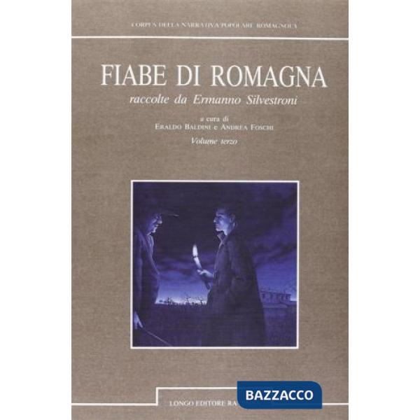 Fiabe di Romagna raccolte da Ermanno Silvestroni. Vol. 3