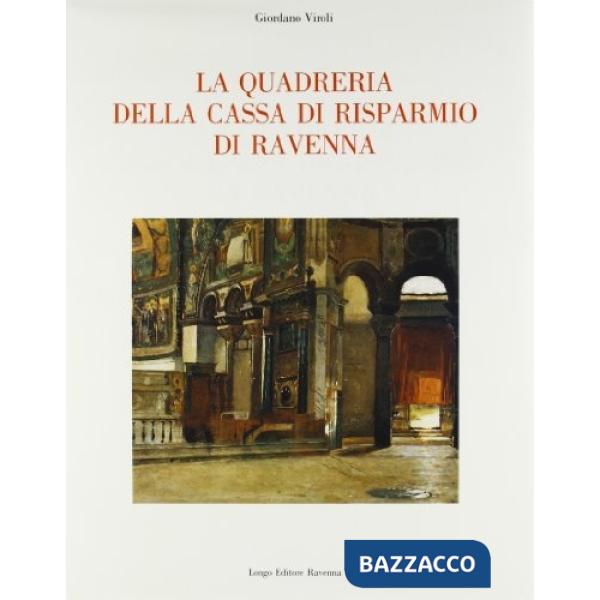 Quadreria della Cassa di Risparmio di Ravenna (La)