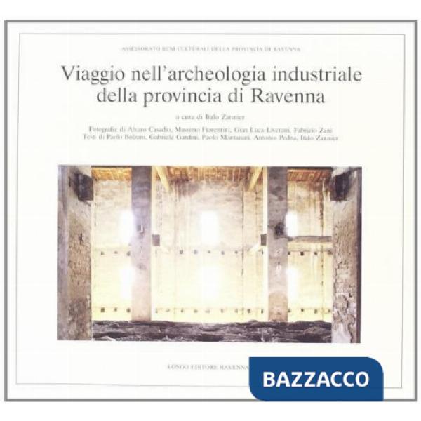 Viaggio nell'archeologia industriale della provincia di Ravenna