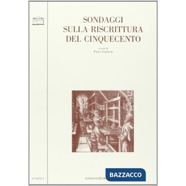 Sondaggi sulla riscrittura del Cinquecento