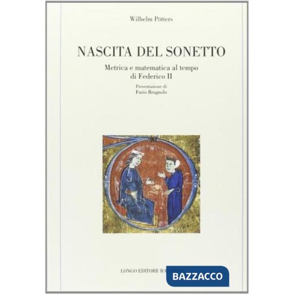 Nascita del sonetto. Metrica e matematica al tempo di Federico II