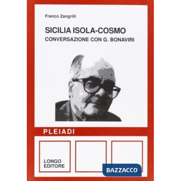 Sicilia isola-cosmo. Conversazione con Giuseppe Bonaviri