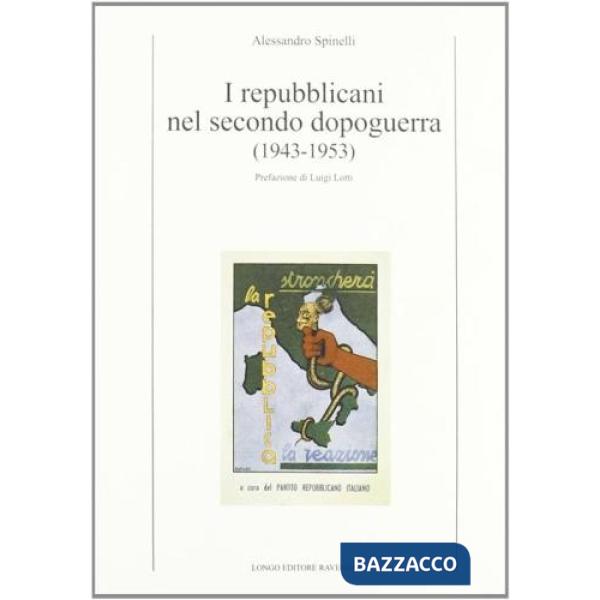 Repubblicani nel secondo dopoguerra (1943-1953) (I)