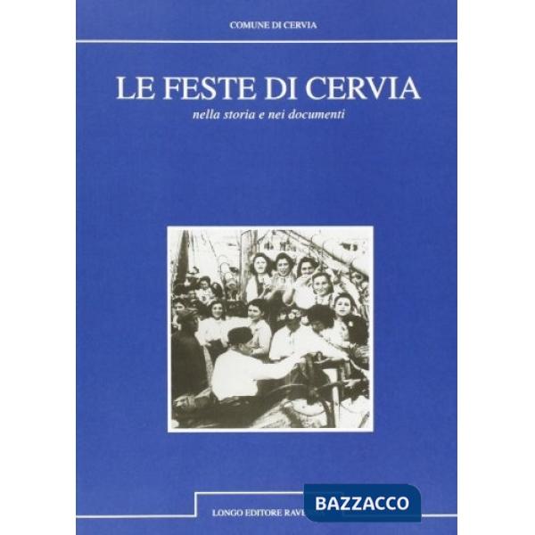 Feste di Cervia nella storia e nei documenti (Le)