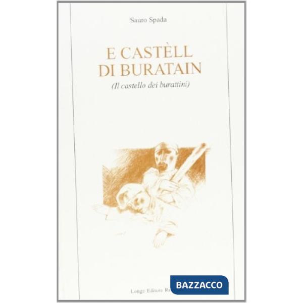 Castèll di buratain (Il castello dei burattini) (E'). Racconti in dialetto romag