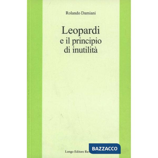 Leopardi e il principio di inutilità