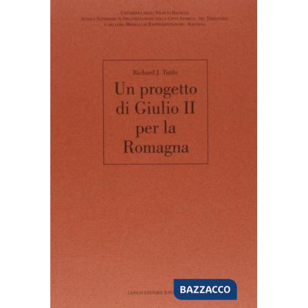 Progetto di Giulio II per la Romagna (Un)