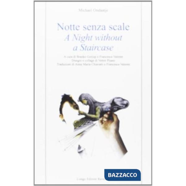 Notte senza scale. A night without a staircase