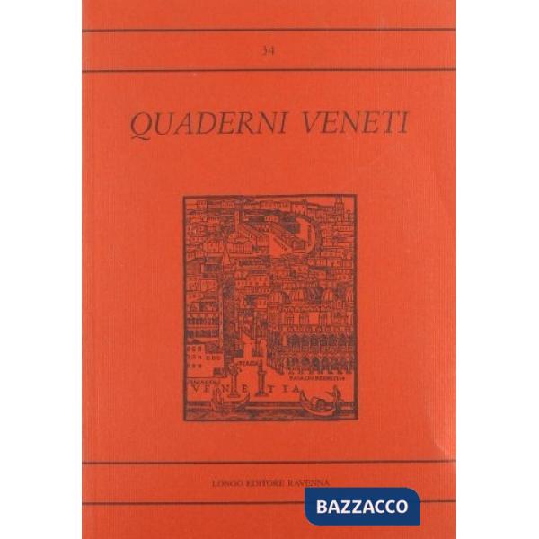 Quaderni veneti. Vol. 34