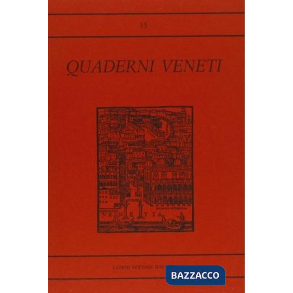 Quaderni veneti. Vol. 35