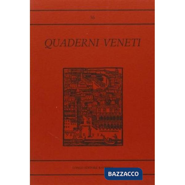 Quaderni veneti. Vol. 36
